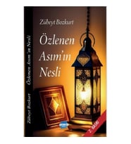 Özlenen Asım'ın Nesli