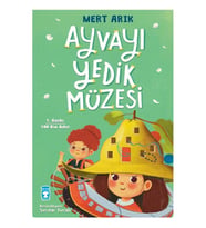 Timaş - Ayvayı Yedik Müzesi Mert Arık