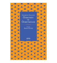 Geçmişten Geleceğe Öğretmen Ve Öğretmenlik