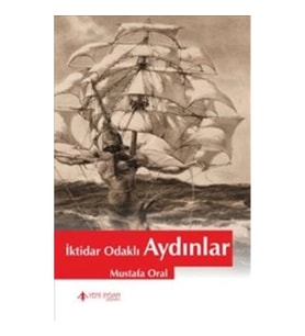 İktidar Odaklı Aydınlar