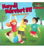 Haydi Hareket Et- Egzersiz Önerileri