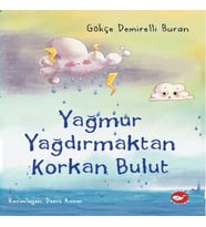 Yağmur Yağdırmaktan Korkan Bulut