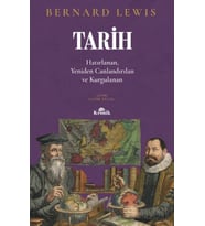 Tarih Hatırlanan, Yeniden Canlandırılan, Kurgulanan