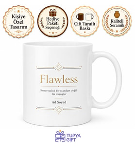 Flawless Baskılı Kusursuz İngilizce Çay Kupası Özel Tasarım Hediye Kupa Bardak