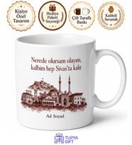 Sivas Memleket Özlemi Yazılı Kupa Bardak Özel Tasarım Hediye