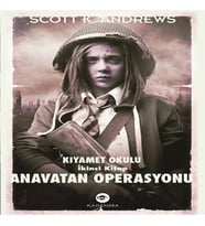 Anavatan Operasyonu / Kıyamet Okulu İkinci
