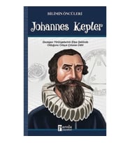 Johannes Kepler - Bilimin Öncüleri