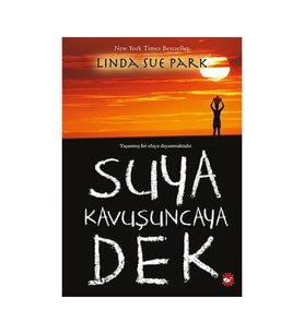 Suya Kavuşuncaya Dek