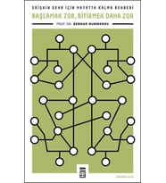 Başlamak Zor Bitirmek Daha Zor Serdar Nurmedov Timaş