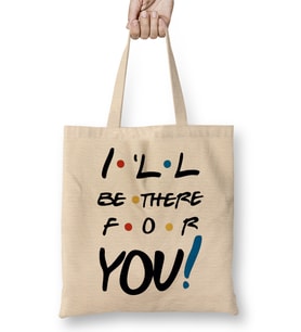I Will Be There For You Friends 01 Bez Çanta Uzun Saplı