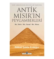 Antik Mısır’ın Peygamberleri