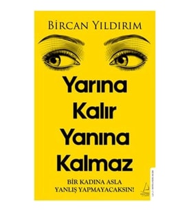 Yarına Kalır Yanına Kalmaz