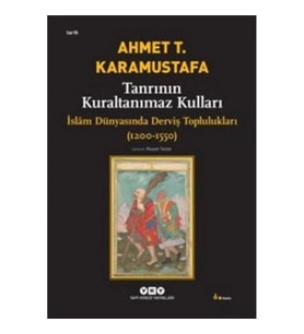 Tanrının Kuraltanımaz Kulları