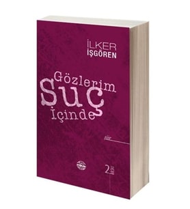Gözlerim Suç İçinde