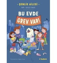 Şenlik Ailesi: Bu Evde Grev Var!