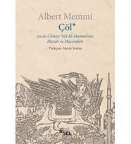 Çöl ya da Cübeyr Veli El-Mammi'nin Hayatı ve Maceraları