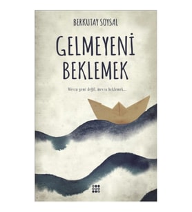 Gelmeyeni Beklemek