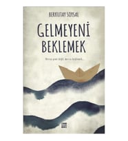 Gelmeyeni Beklemek
