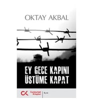 Ey Gece Kapını Üstüme Kapat