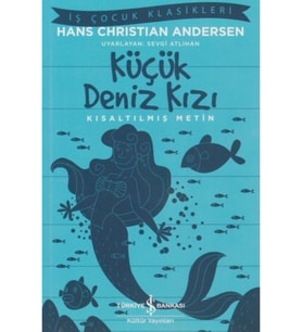 Küçük Deniz Kızı Hans Christian Andersen
