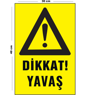 Metal Dikkat Yavaş 30 cm x 40 cm A3 Büyüklüğünde Uyarı Levhası Yönlendirme Tabelası