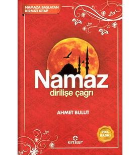 Namaz Dirilişe Çağrı