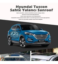 Hyundai Tuscon Parlak Siyah Yalancı Çakma Sahte Sunroof