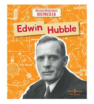 Edwın Hubble Dünyayı Değiştiren Bilimciler