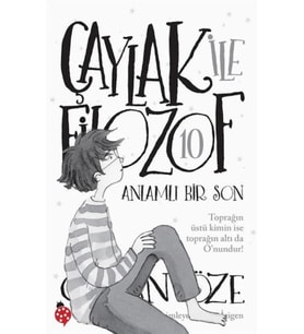 Çaylak İle Filozof 10 - Anlamlı Bir Son