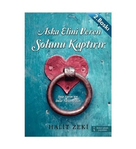Aşka Elini Veren Solunu Kaptırır - Halit Zeki
