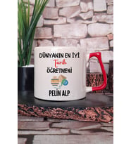Dünyanın En İyi Tarih Öğretmeni Baskılı Kişiye Özel Öğretmenler Günü Kırmızı Kulplu Kupa Bardak