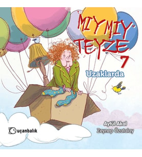 Mıymıy Teyze 7 - Uzaklarda