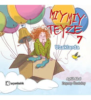 Mıymıy Teyze 7 - Uzaklarda