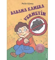 Babama Kamera Vermeyin