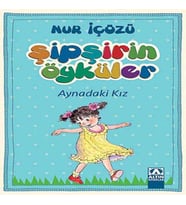 Şipşirin Öyküler - Aynadaki Kız