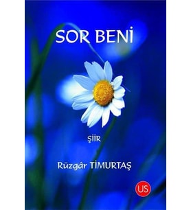 SOR BENİ - RÜZGAR TİMURTAŞ - US  YAYINLARI