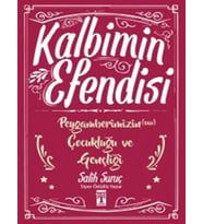 Peygamberimizin Çocukluğu Ve Gençliği / Kalbimin Efendisi - Salih Suruç - Timaş Yayınları