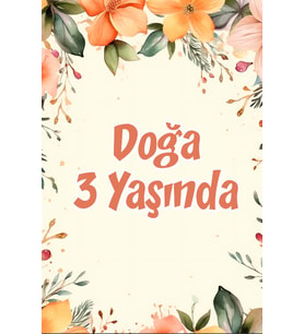 Çiçekler Temalı Doğum Günü Afişi -5 35X50 cm