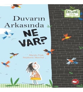 Duvarın Arkasında Ne Var? - Organik lar