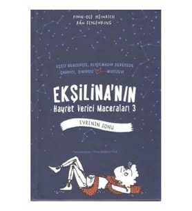 Ekşilina'nın Hayret Verici Maceraları 3 - Evrenin Sonu (Ciltli)