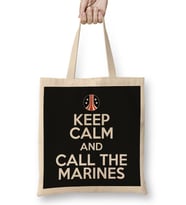 Keep Calm And Call The Marines Aliens Bez Çanta Uzun Saplı