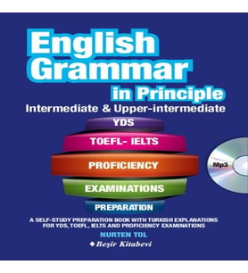 English Grammar in Principle İngilizce Dilbilgisi - İntermediate &amp; Upper İntermediate CD'li