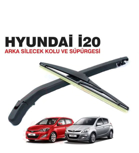 Hyundai İ20 Arka Silecek Kolu ve Süpürgesi 2008-2014