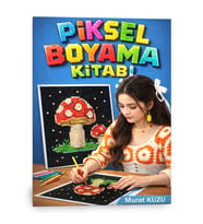 Piksel Boyama Kitabı (Arkası Boş) – Eğlence ve Zeka Gelişimi Bir Arada!