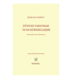 Dünyayı Yaratmak Ya Da Küreselleşme