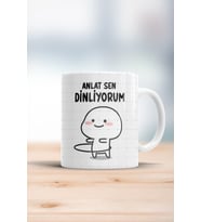 Anlat Sen Dinliyorum Kupa Bardak