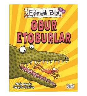 Eğlenceli Bilgi 16 (Bilim) - Obur Etoburlar