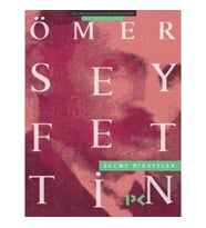 Ömer Seyfettin Seçme Hikayeler