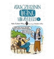 Atasözlerinin İlginç Hikâyeleri-4