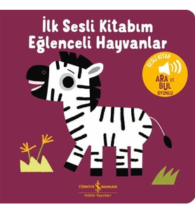 Eğlenceli Hayvanlar - İlk Sesli Kitabım